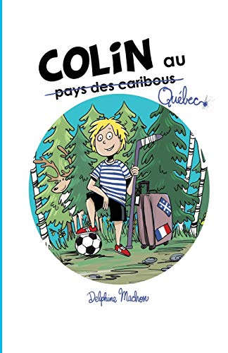 Colin au Québec