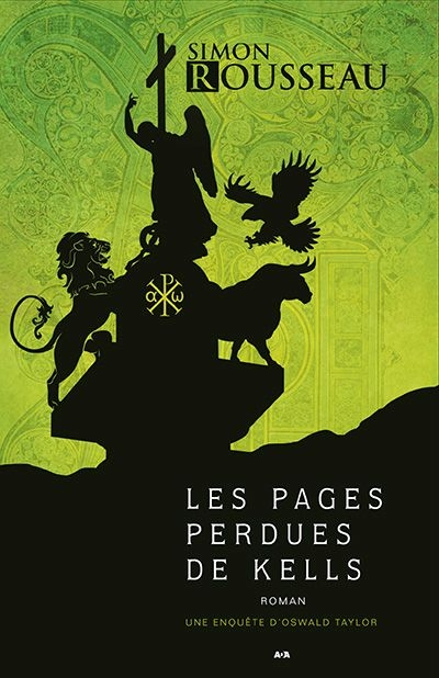 Une enquête d'Oswald Taylor. Vol. 1. Les pages perdues de Kells
