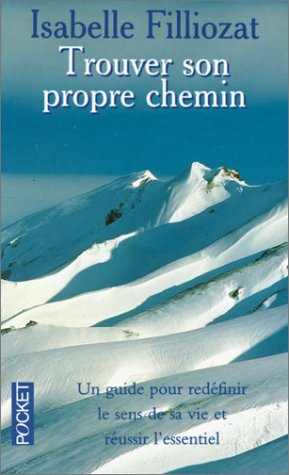 trouver son propre chemin