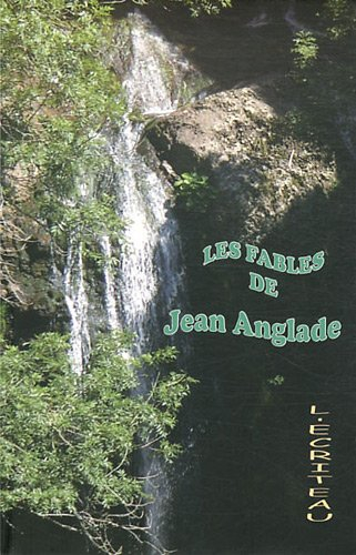 Les fables de Jean Anglade