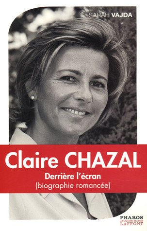 claire chazal : derrière l'écran