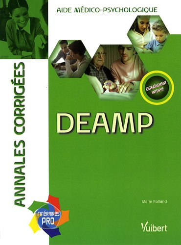 DEAMP, aide médico-psychologique : annales corrigées