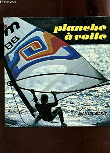 Planche à voile : Initiation et perfectionnement