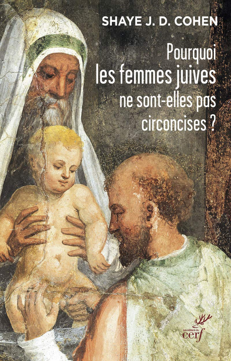 Pourquoi les femmes juives ne sont-elles pas circoncises ? : genre et alliance dans le judaïsme
