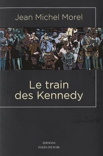 Le train des Kennedy