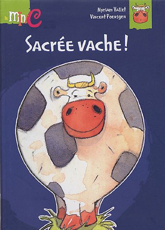 Sacrée vache !