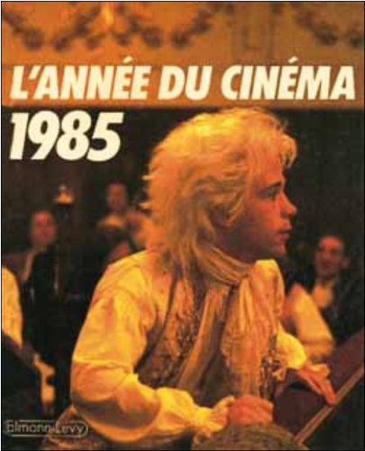 L'Année du cinéma 1985