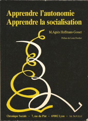 Apprendre l'autonomie, apprendre la socialisation