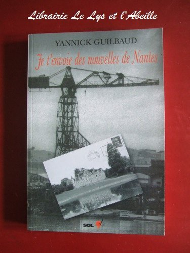 Je t'envoie des nouvelles de Nantes