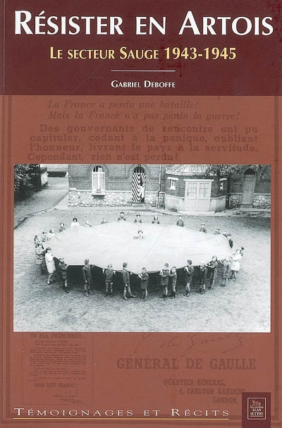 Résister en Artois : le secteur Sauge 1943-1945