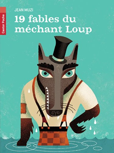 19 fables du méchant loup