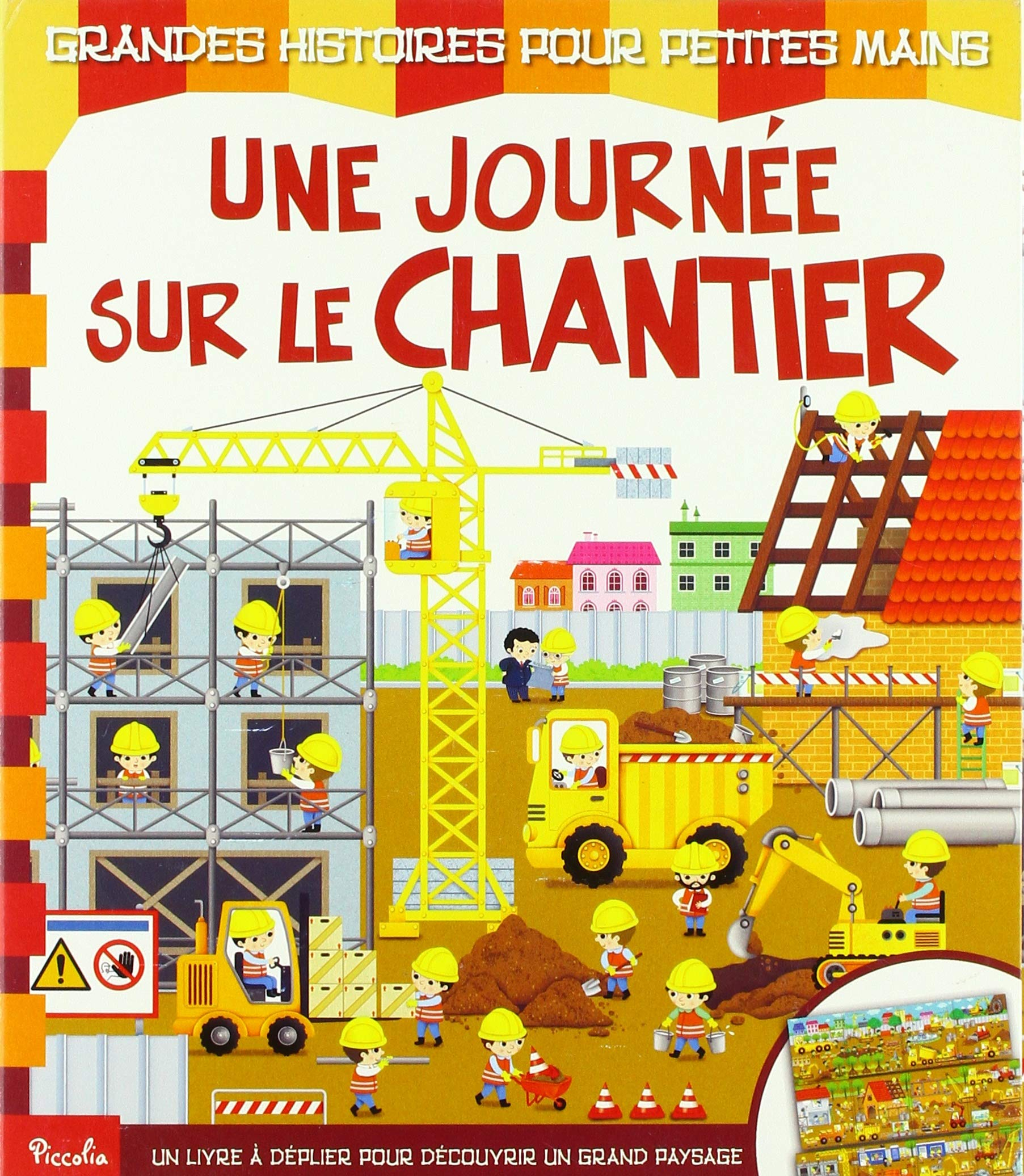 Une journée sur le chantier