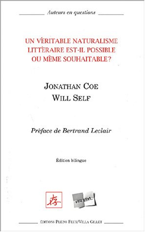 Un véritable naturalisme littéraire est-il possible ou même souhaitable ?