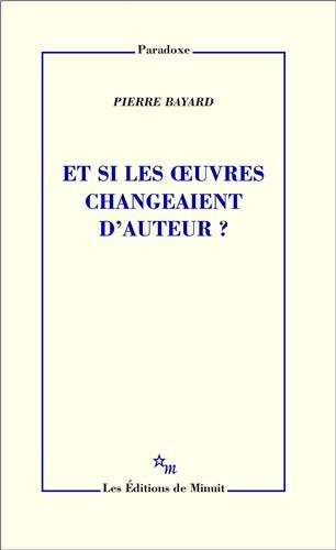 Et si les oeuvres changeaient d'auteur ?