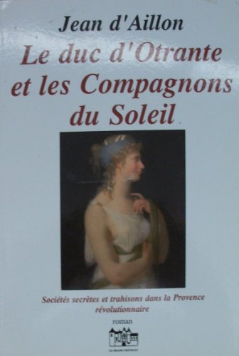 le duc d'otrante et les compagnons du soleil
