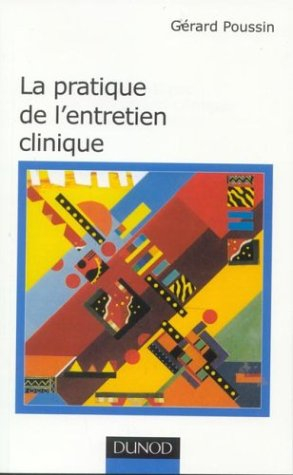 La pratique de l'entretien clinique