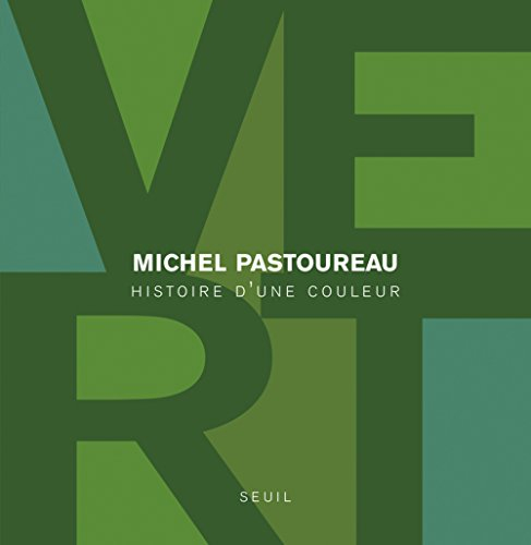 Vert : histoire d'une couleur