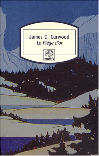 Le piège d'or