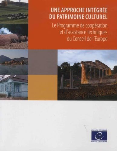 Une approche intégrée du patrimoine culturel : le programme de coopération et d'assistance technique