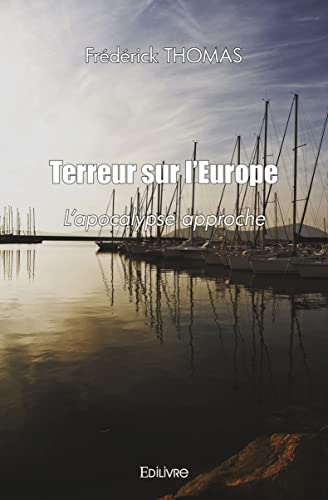 Terreur sur l'europe : L'apocalypse approche