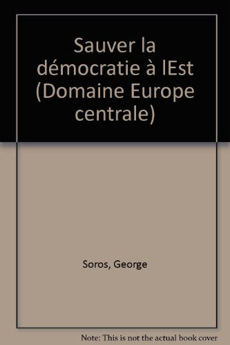 Sauver la démocratie à l'Est