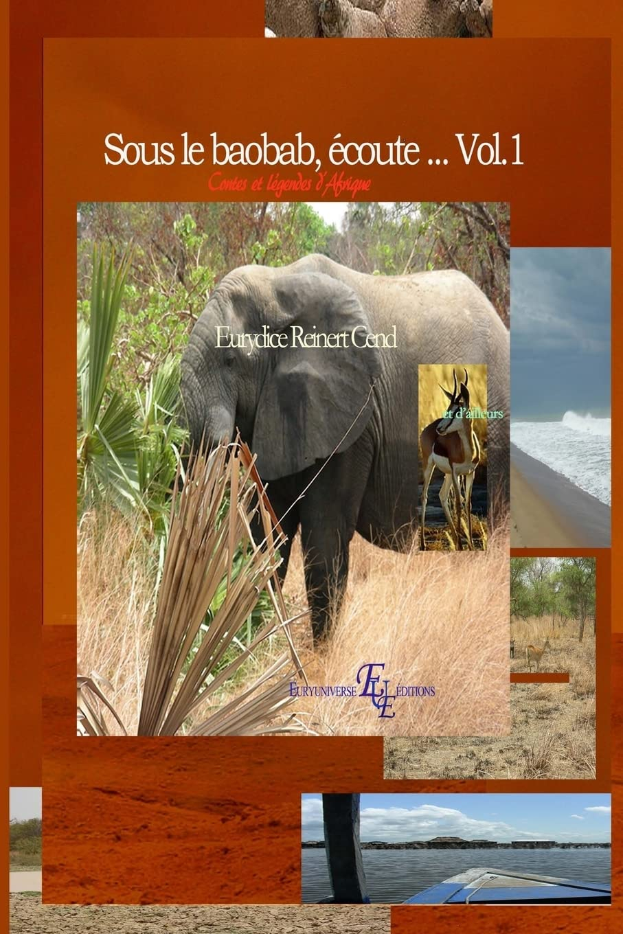 Sous le baobab, écoute... Vol.1: Contes et légendes d'Afrique