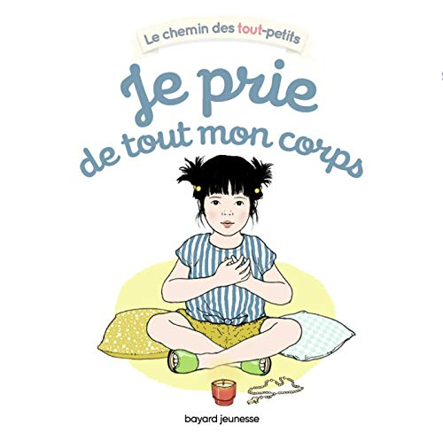 Je prie de tout mon corps