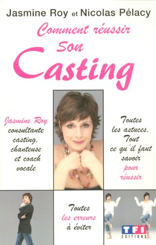 Comment réussir son casting
