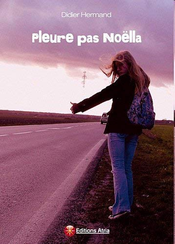 Pleure pas, Noëlla