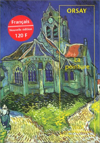 orsay, la peinture (français), nouvelle édition