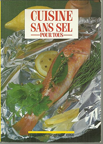 la cuisine sans sel pour tous                                                                 050796