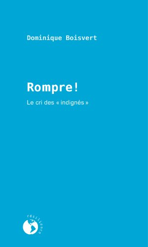 Rompre! : cri des Indignés