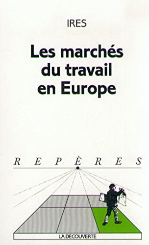 Les marchés du travail en Europe