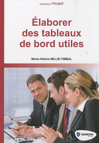 Elaborer des tableaux de bord utiles