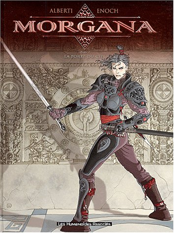 Morgana. Vol. 1. La porte du ciel