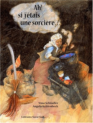 Ah ! Si j'étais une sorcière
