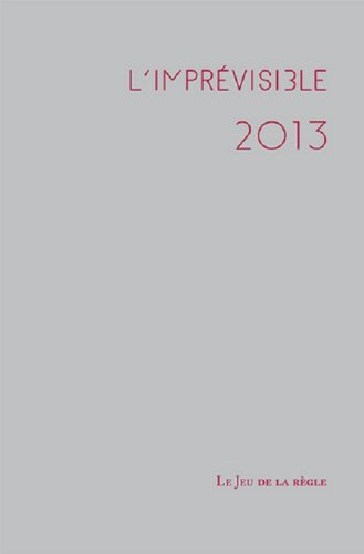 L'imprévisible 2013 : registre des jours