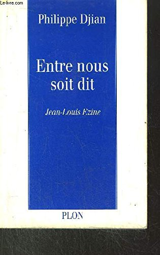 entre nous soit dit