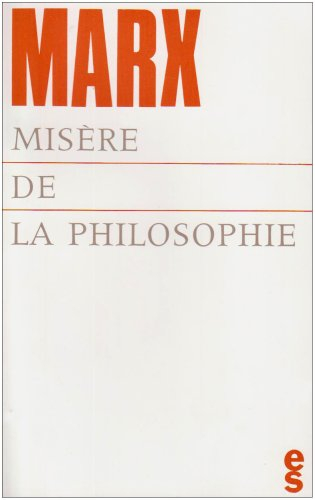 misère de la philosophie : réponse à la