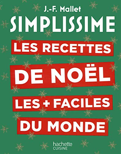 Simplissime : les recettes de Noël les + faciles du monde