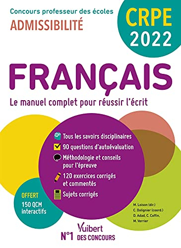 Français, le manuel complet pour réussir l'écrit : CRPE, concours professeur des écoles 2022 : admis