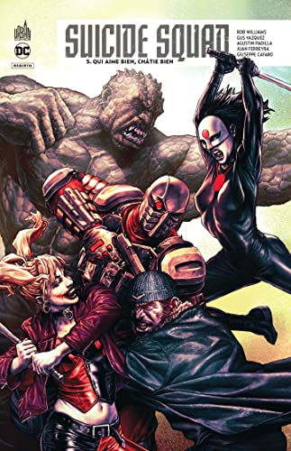 Suicide squad rebirth. Vol. 5. Qui aime bien, châtie bien