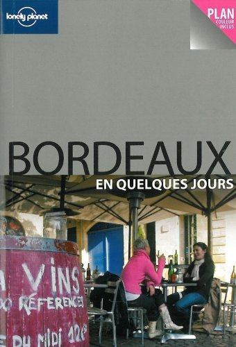 Bordeaux en quelques jours