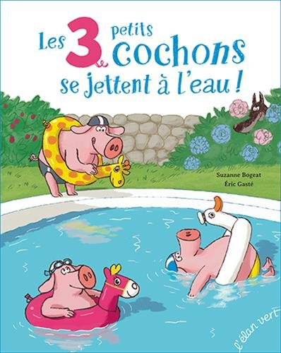 Les 3 petits cochons se jettent à l'eau !