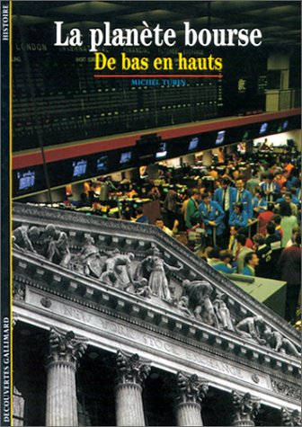 La Planète Bourse : de bas en hauts