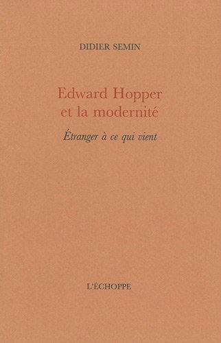 Edward Hopper et la modernité : étranger à ce qui vient