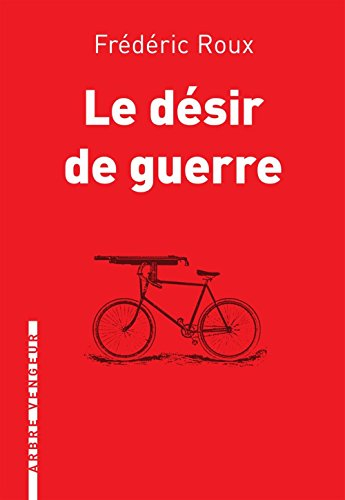 le désir de guerre