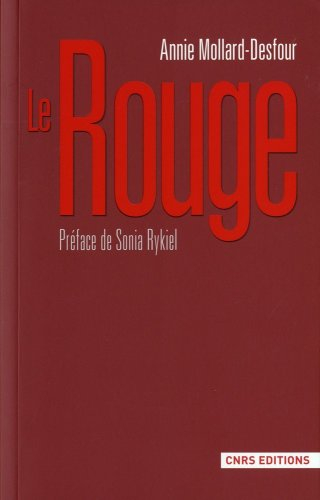 Dictionnaire des mots et expressions de couleur, XXe-XXIe siècle. Le rouge
