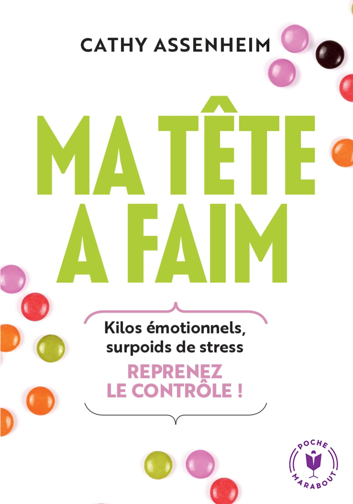 Ma tête a faim : stéréotypes, préjugés : ne vous laissez plus berner par votre cerveau !
