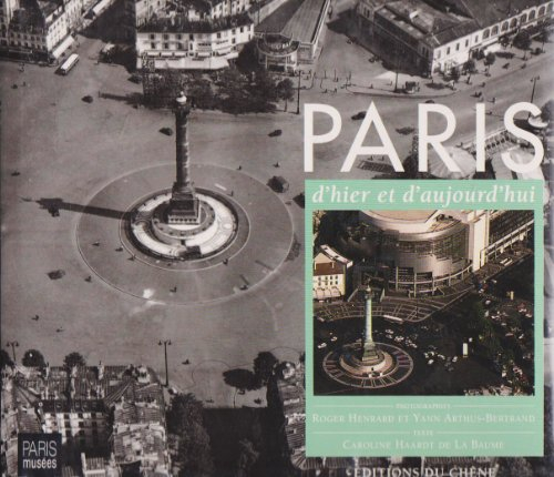 paris d'hier et d'aujourd'hui